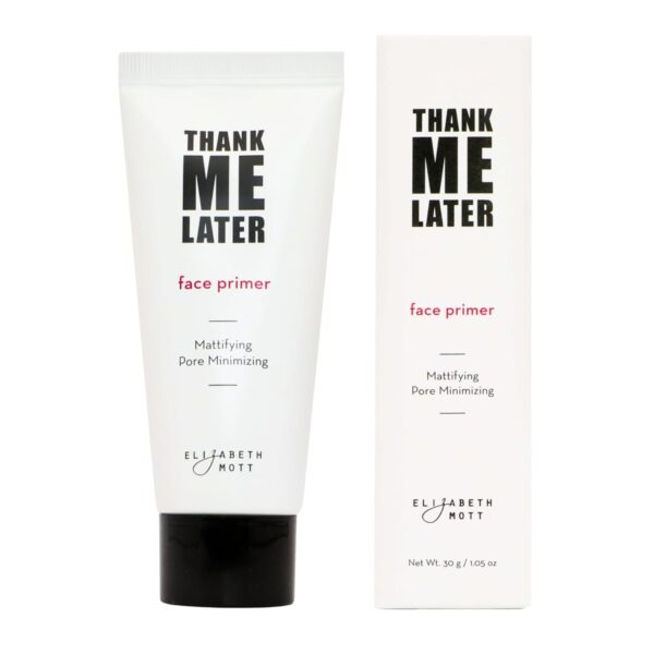 Elizabeth Mott Thank Me Later Face Primer - Mattifying Makeup Base Primer for Shine and Oil Control - Pore Minimizer, Hides Wrinkles and Fine Lines – Long-lasting Makeup Gripping Formula 30 g