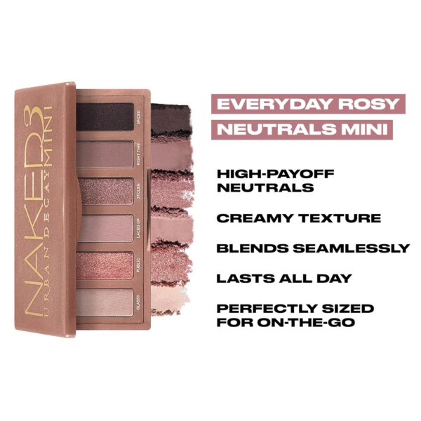 URBAN DECAY Naked 3 Mini, Soft Pink Neutral Eyeshadow Palette, Matte & Shimmer Finish, 6 Rosy Nude Eye Shadows, Natural Everyday to Smokey Eye Makeup Looks, Travel Friendly Size, Vegan, Cruelty-free - Image 5